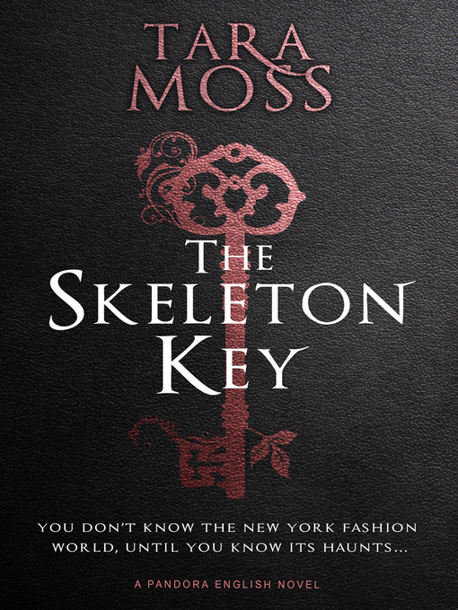 Cover image for The Skeleton Key: a Pandora English Novel